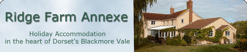 Holiday Accomodation in the Heart of Dorset's Blackmore Vale Holiday Accomodation in the Heart of Dorset's Blackmore Vale